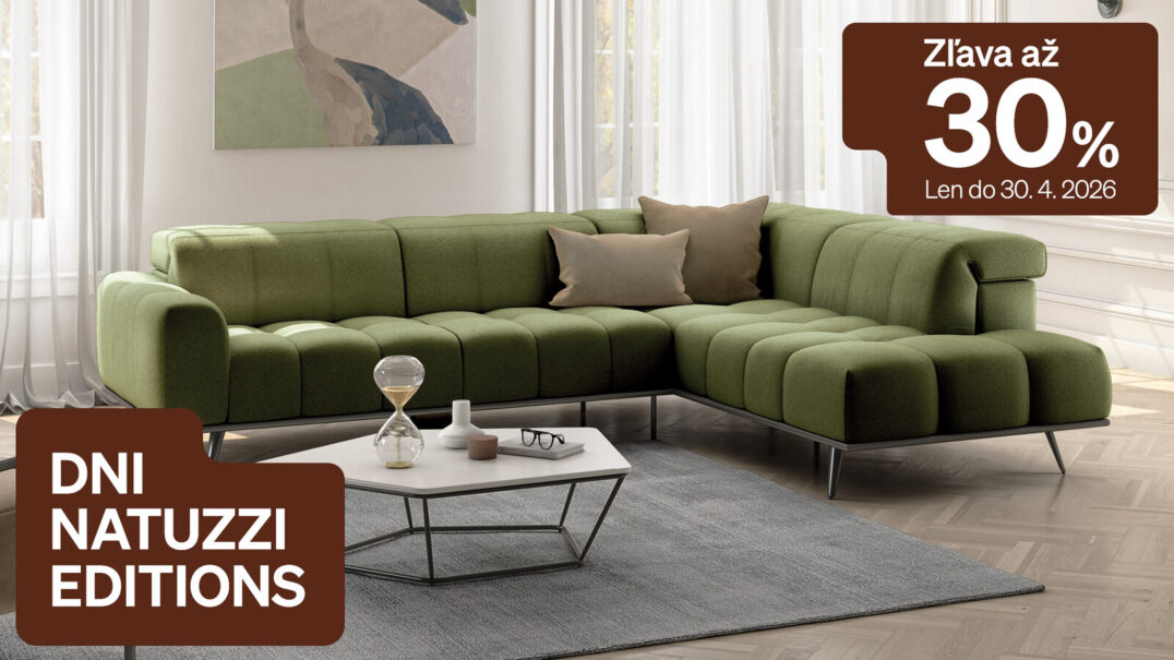 Aprílová zľava na taliansky nábytok – zľavy až 30 % v rámci akcie Dni Natuzzi Editions.